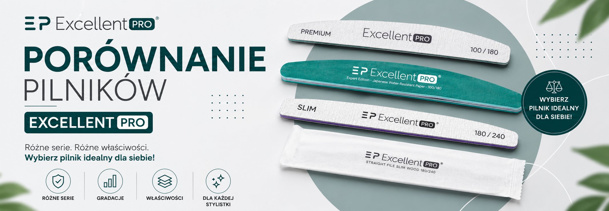 Vergleich der Excellent PRO Feilen - Premium, ECO, Water Resist und Slim