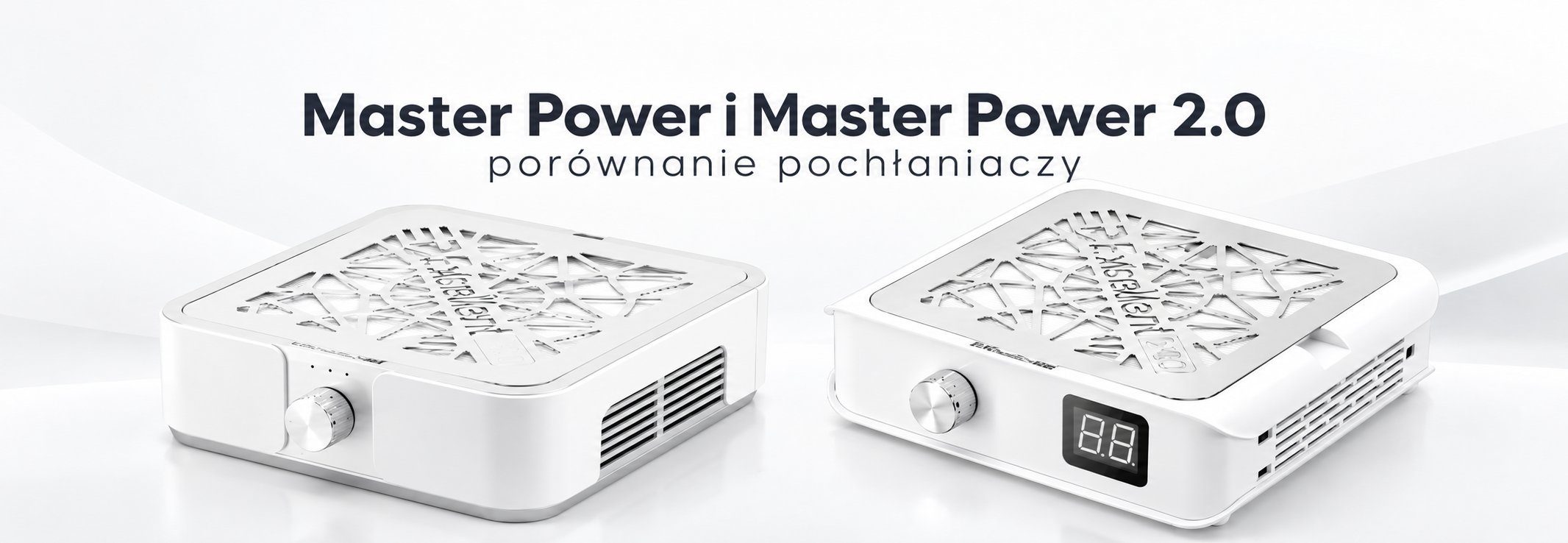Master Power vs Master Power 2.0 - porównanie pochłaniaczy pyłu Excellent PRO